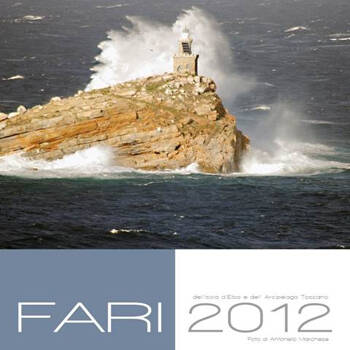 I "Fari elbani" di Marchese Presentazione del calendario 2012