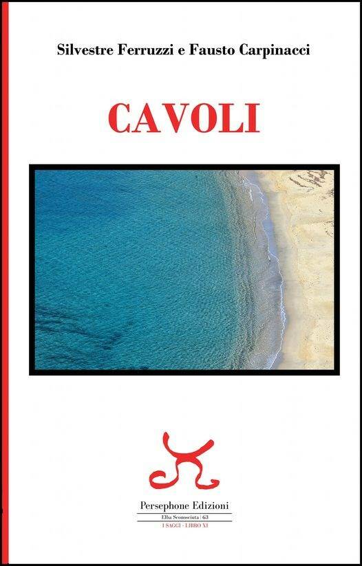 "CAVOLI", il libro di Silvestre Ferruzzi e Fausto Carpinacci