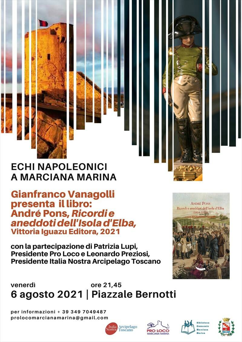 Serata napoleonica a Marciana Marina, Gianfranco Vanagolli presenta il libro di André Pons "Ricordi e aneddoti dell’Isola d’Elba"